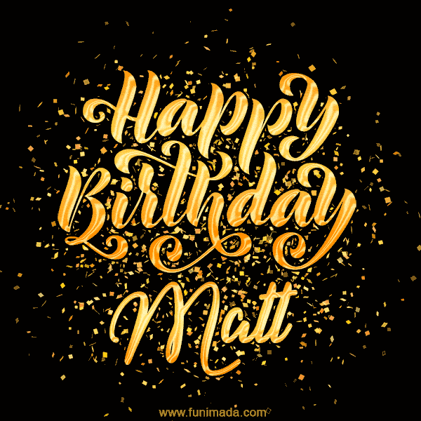 Happy Birthday Card for Matt - Download GIF and Send for Free