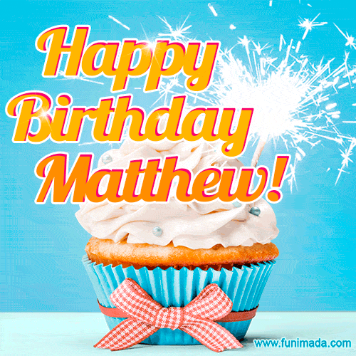 Happy Birthday, Matthew! Elegant cupcake with a sparkler.
