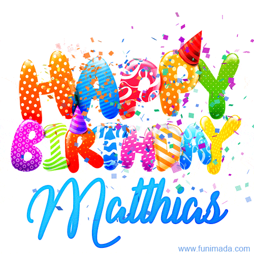 Happy Birthday Matthias - Creative Personalized GIF With Name