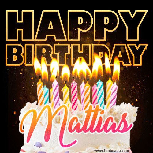 Mattias - Animated Happy Birthday Cake GIF for WhatsApp