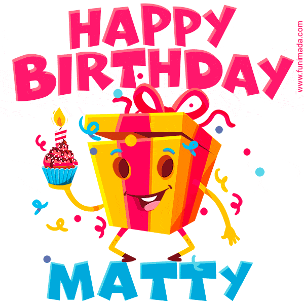 Funny Happy Birthday Matty GIF