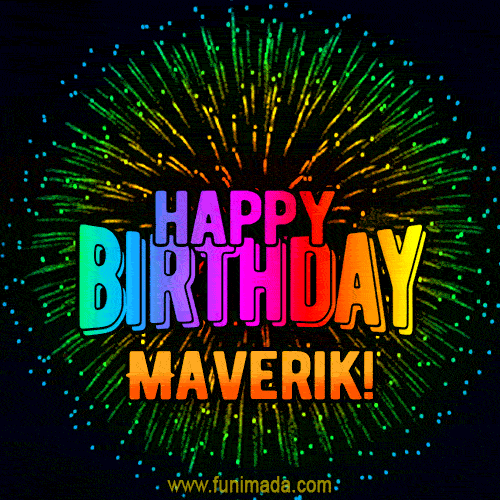New Bursting with Colors Happy Birthday Maverik GIF and Video with Music