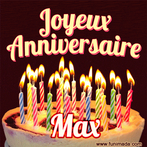 Joyeux anniversaire Max GIF
