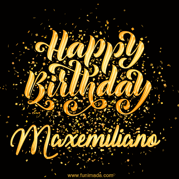 Happy Birthday Card for Maxemiliano - Download GIF and Send for Free