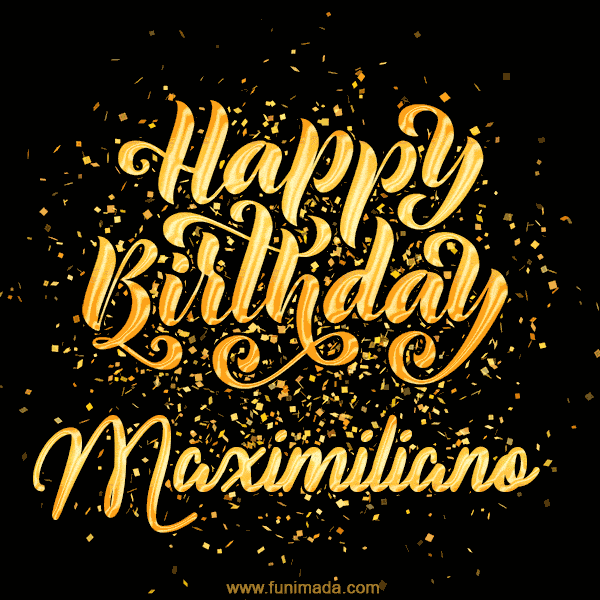 Happy Birthday Card for Maximiliano - Download GIF and Send for Free