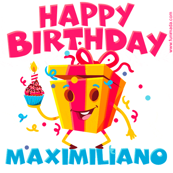 Funny Happy Birthday Maximiliano GIF