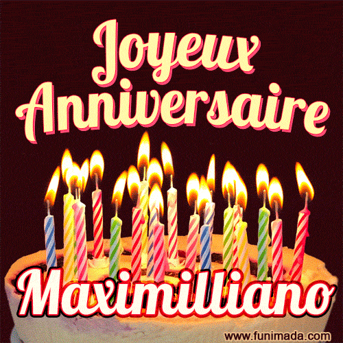 Joyeux anniversaire Maximilliano GIF