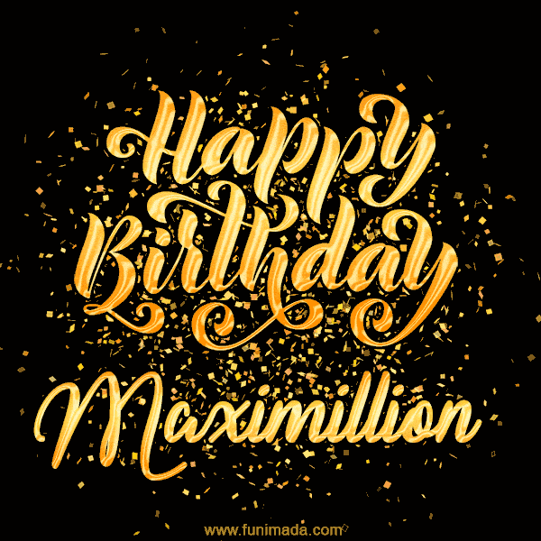 Happy Birthday Card for Maximillion - Download GIF and Send for Free