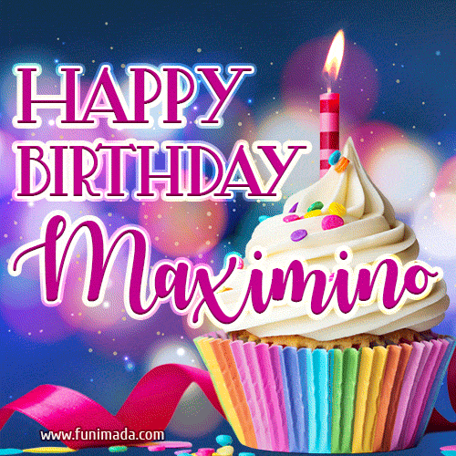 Happy Birthday Maximino - Lovely Animated GIF