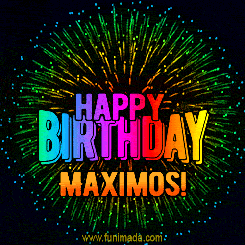 New Bursting with Colors Happy Birthday Maximos GIF and Video with Music