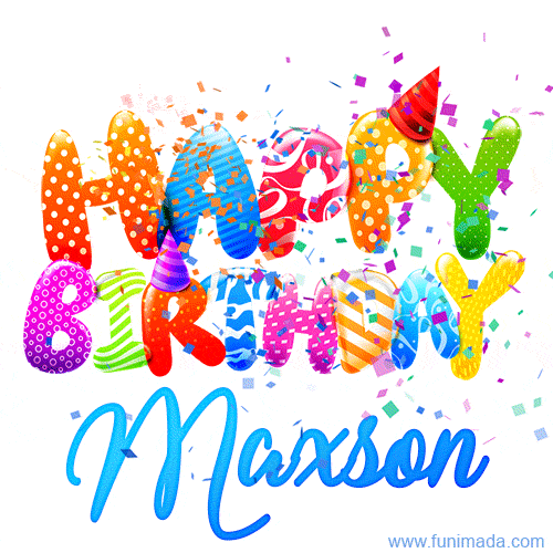 Happy Birthday Maxson - Creative Personalized GIF With Name