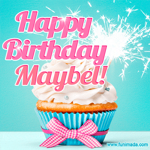 Happy Birthday Maybel! Elegang Sparkling Cupcake GIF Image.
