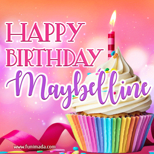 Happy Birthday Maybelline - Lovely Animated GIF