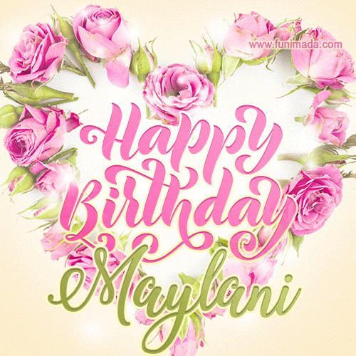 Pink rose heart shaped bouquet - Happy Birthday Card for Maylani