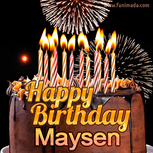 Chocolate Happy Birthday Cake for Maysen (GIF)