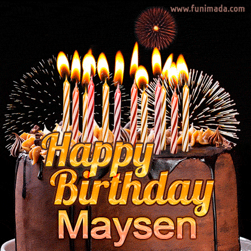 Chocolate Happy Birthday Cake for Maysen (GIF)