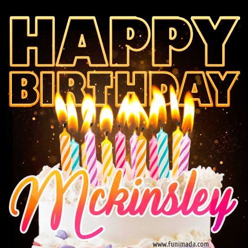 Mckinsley - Animated Happy Birthday Cake GIF Image for WhatsApp