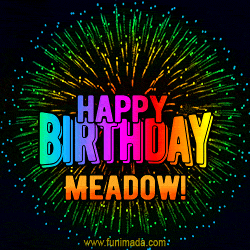 New Bursting with Colors Happy Birthday Meadow GIF and Video with Music