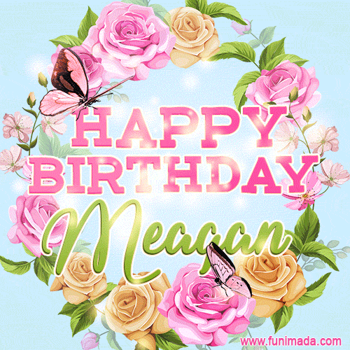 Beautiful Birthday Flowers Card for Meagan with Animated Butterflies