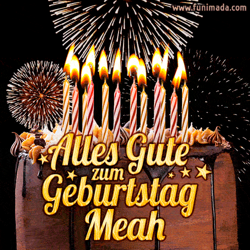 Alles Gute zum Geburtstag Meah (GIF)