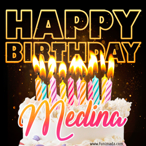 Medina - Animated Happy Birthday Cake GIF Image for WhatsApp