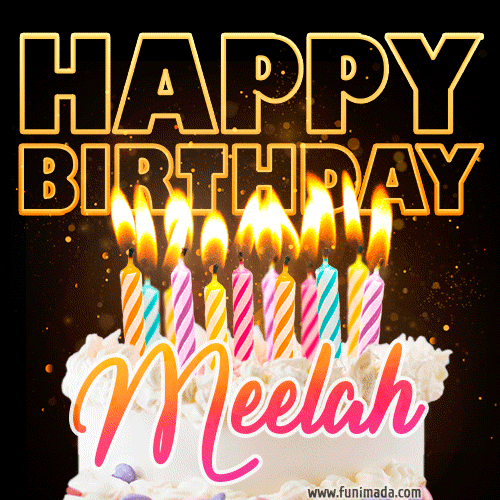 Meelah - Animated Happy Birthday Cake GIF Image for WhatsApp