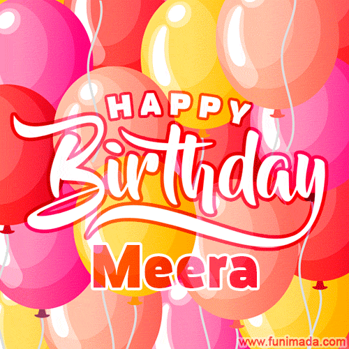 Happy Birthday Meera - Colorful Animated Floating Balloons Birthday Card