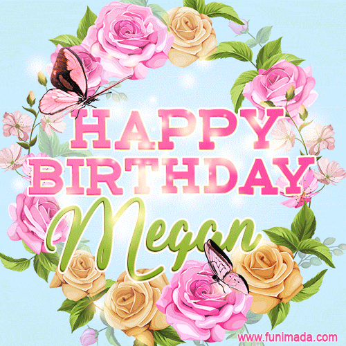 Beautiful Birthday Flowers Card for Megan with Animated Butterflies