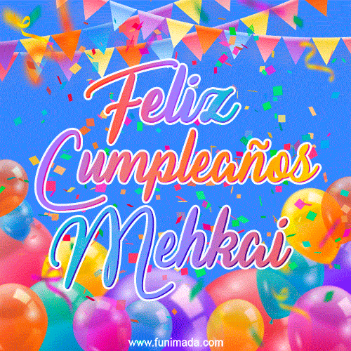 Feliz Cumpleaños Mehkai (GIF)