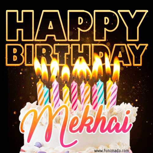 Mekhai - Animated Happy Birthday Cake GIF for WhatsApp