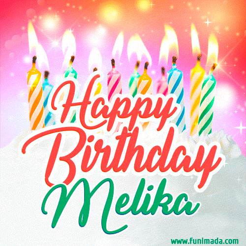 Happy Birthday GIF for Melika with Birthday Cake and Lit Candles