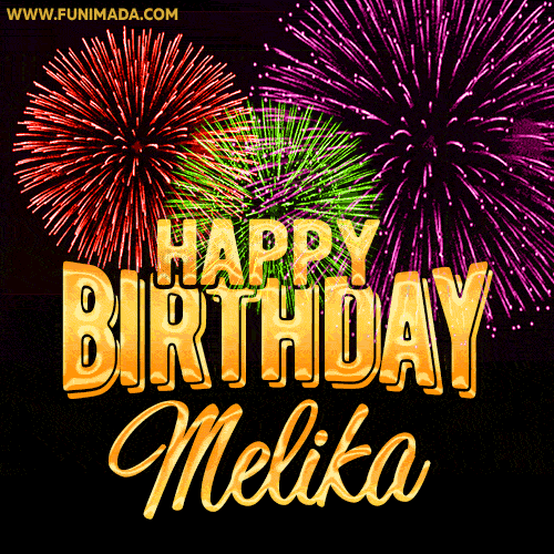 Wishing You A Happy Birthday, Melika! Best fireworks GIF animated greeting card.