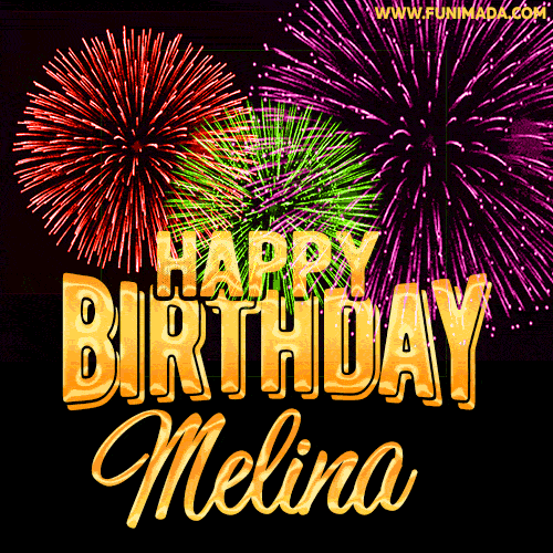 Wishing You A Happy Birthday, Melina! Best fireworks GIF animated greeting card.