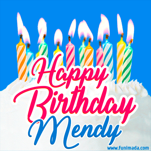 Happy Birthday GIF for Mendy with Birthday Cake and Lit Candles
