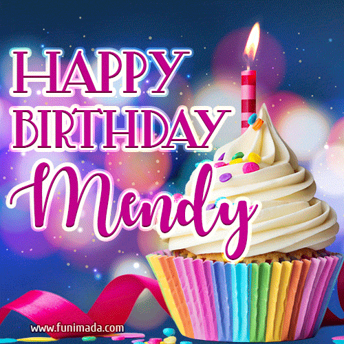 Happy Birthday Mendy - Lovely Animated GIF