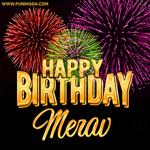 Wishing You A Happy Birthday, Merav! Best fireworks GIF animated greeting card.