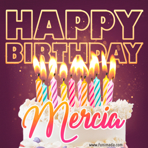 Mercia - Animated Happy Birthday Cake GIF Image for WhatsApp