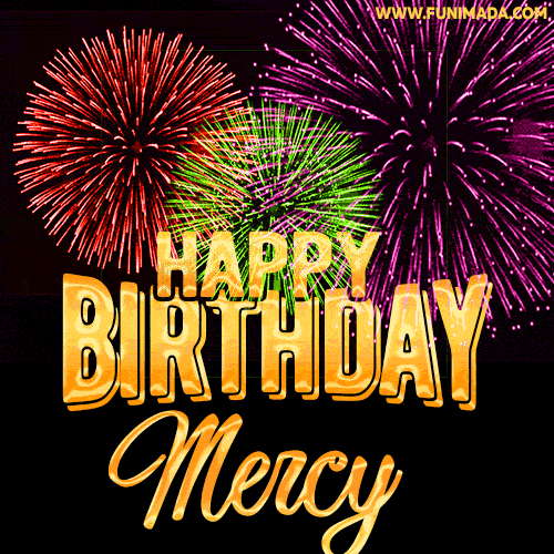 Wishing You A Happy Birthday, Mercy! Best fireworks GIF animated greeting card.