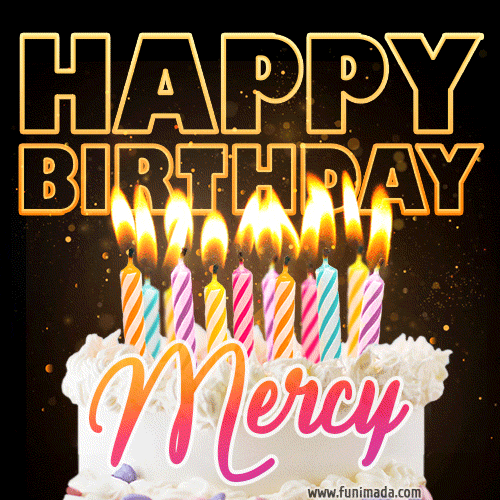 Mercy - Animated Happy Birthday Cake GIF Image for WhatsApp