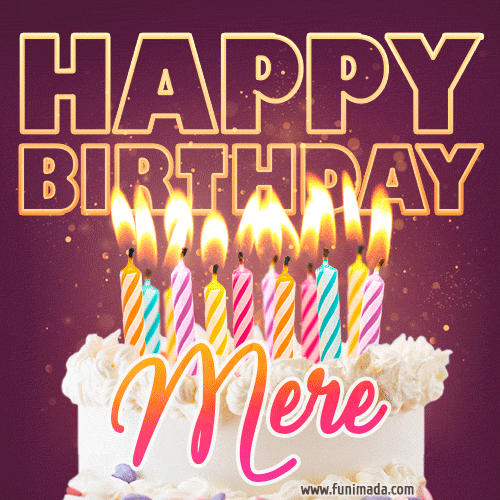 Mere - Animated Happy Birthday Cake GIF Image for WhatsApp