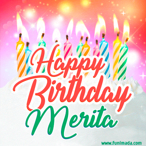 Happy Birthday GIF for Merita with Birthday Cake and Lit Candles