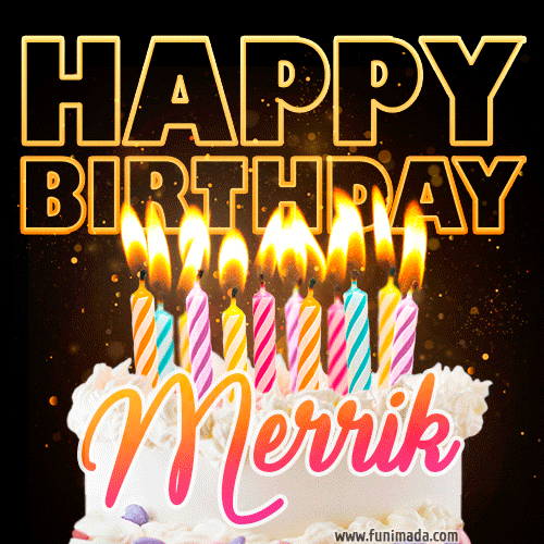Merrik - Animated Happy Birthday Cake GIF for WhatsApp