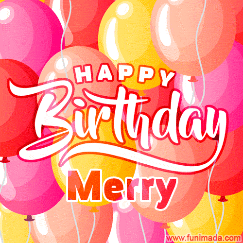 Happy Birthday Merry - Colorful Animated Floating Balloons Birthday Card