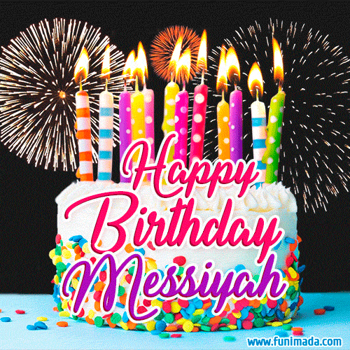Amazing Animated GIF Image for Messiyah with Birthday Cake and Fireworks