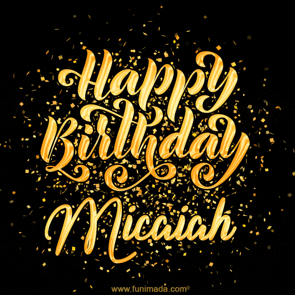 Happy Birthday Card for Micaiah - Download GIF and Send for Free