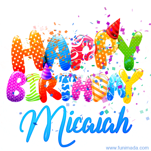 Happy Birthday Micaiah - Creative Personalized GIF With Name