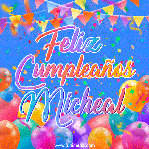 Feliz Cumpleaños Micheal (GIF)