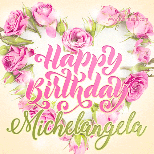 Pink rose heart shaped bouquet - Happy Birthday Card for Michelangela