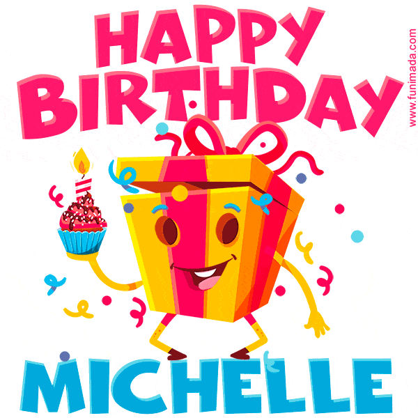 Funny Happy Birthday Michelle GIF