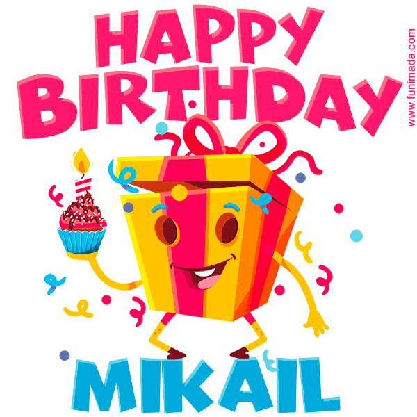 Funny Happy Birthday Mikail GIF